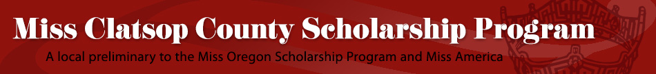 Miss Clatsop County Scholarship Program